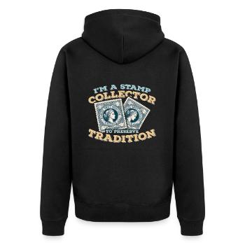 I'm A Stamp Collector To Preserve Stamp Collecting - Unisex Premium Organic Zip Hoodie - black - Back - Nico (187cm)