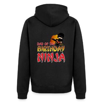 Ninja Dad Birthday Matching Family Ninja Warrior - Unisex Premium Bio Zip Hoodie - Schwarz - Hinten - Nico (187cm)