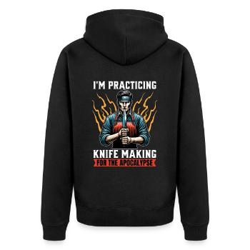Blade Forging I'm Practicing Knife Making Forging - Unisex Premium Organic Zip Hoodie - black - Back - Nico (187cm)