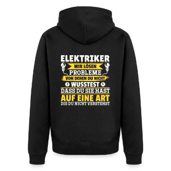 Elektriker Wir lösen Probleme – Stolz und Humor - Unisex Premium Bio Zip Hoodie - Schwarz - Hinten - Nico (187cm)