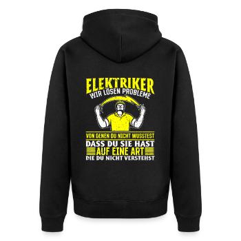 Elektriker Wir lösen Probleme – Stolz und Humor - Unisex Premium Bio Zip Hoodie - Schwarz - Hinten - Nico (187cm)