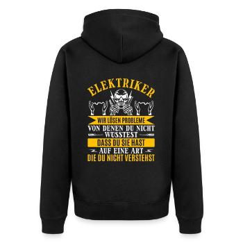 Elektriker Wir lösen Probleme – Stolz und Humor - Unisex Premium Bio Zip Hoodie - Schwarz - Hinten - Nico (187cm)