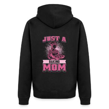 Baking Baker Bakery Mom Just A Baking Mom - Unisex Premium Organic Zip Hoodie - black - Back - Nico (187cm)
