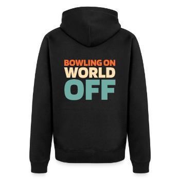 Bowling Bowlen Bowler Bowling On World Off - Unisex Premium Bio Zip Hoodie - Schwarz - Hinten - Nico (187cm)