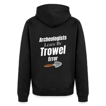 Archaeologists learn from Trowel & Error Scientist - Unisex Premium Organic Zip Hoodie - black - Back - Nico (187cm)