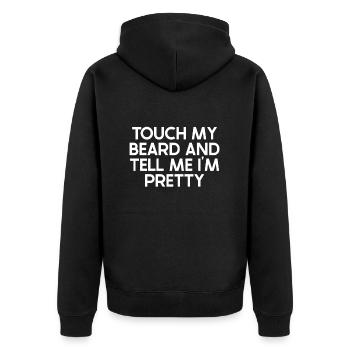 Citation de barbe, Touche ma barbe et dis-moi que je suis jolie - Veste à capuche bio Premium Unisexe - noir - Dos - Nico (187cm)