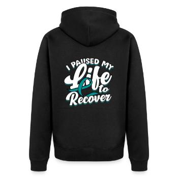 Addicted I Paused My Life To Recover - Unisex Premium Organic Zip Hoodie - black - Back - Nico (187cm)