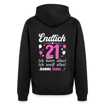 Finally 21 I can do everything, I know everything - Unisex Premium Organic Zip Hoodie - black - Back - Nico (187cm)