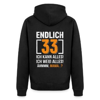 33 Anniversaire Je peux tout faire Je sais tout - Veste à capuche bio Premium Unisexe - noir - Dos - Nico (187cm)