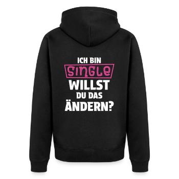 Lustiges Solo Single Männer Bachelor Junggeselle - Unisex Premium Bio Zip Hoodie - Schwarz - Hinten - Nico (187cm)