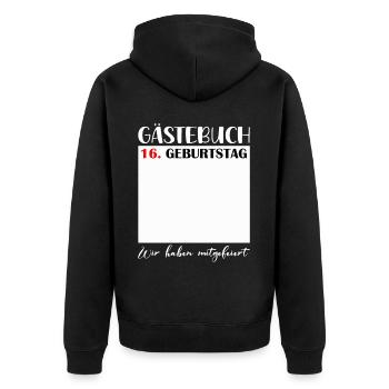 16. Geburtstag Mädchen 16 Jahre Jungen Geschenk - Unisex Premium Bio Zip Hoodie - Schwarz - Hinten - Nico (187cm)