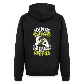 ASL Dolmetscher Hands That Speak Louder Than Words - Unisex Premium Bio Zip Hoodie - Schwarz - Hinten - Nico (187cm)