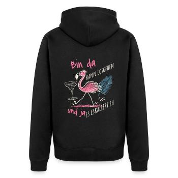 'Bin da kann losgehen' Flamingo Design Mädelsabend - Unisex Premium Bio Zip Hoodie - Schwarz - Hinten - Nico (187cm)