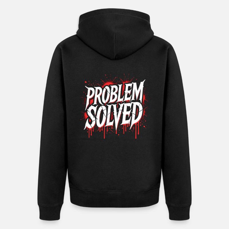 Problem Gelöst - Problem Solved - Unisex Premium Bio Zip Hoodie - Schwarz