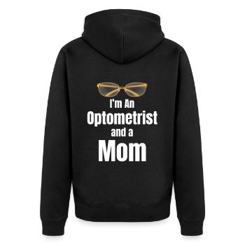 Ich Bin Mutter Und Optikerin. Nichts Macht Mir - Unisex Premium Bio Zip Hoodie - Schwarz - Hinten - Nico (187cm)