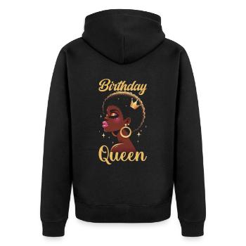 Geburtstagskönigin Afroamerikaner Melanin Schwarz - Unisex Premium Bio Zip Hoodie - Schwarz - Hinten - Nico (187cm)