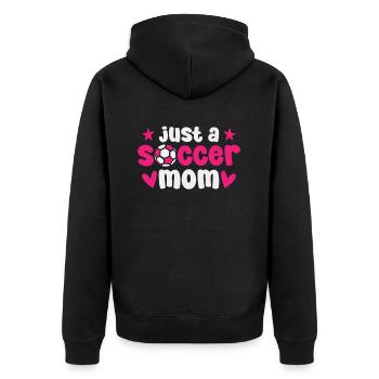Fußball Fußballer Mutter Just A Soccer Mom - Unisex Premium Bio Zip Hoodie - Schwarz - Hinten - Nico (187cm)
