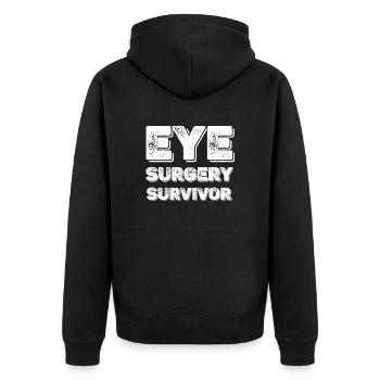 Eye Surgery Survivor Cataract - Unisex Premium Organic Zip Hoodie - black - Back - Nico (187cm)