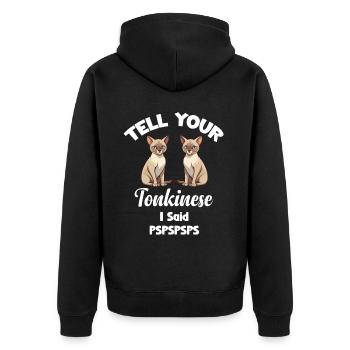 Sagen Sie Ihrer Tonkinese, Dass Ich Pspspsps - Unisex Premium Bio Zip Hoodie - Schwarz - Hinten - Nico (187cm)