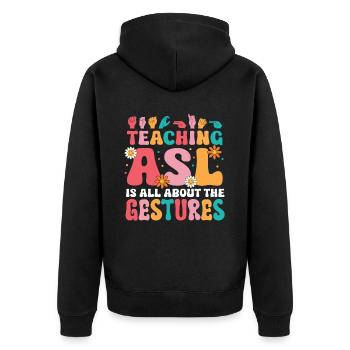 Professeur d’ASL Langue des signes américaine - Veste à capuche bio Premium Unisexe - noir - Dos - Nico (187cm)