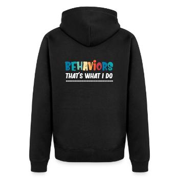 T Shirt for Beware Behaviors I Do, - Unisex Premium Organic Zip Hoodie - black - Back - Nico (187cm)