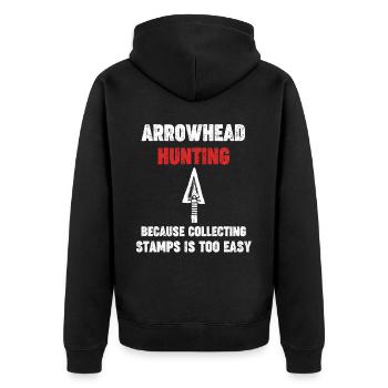 Arrowhead hunting, because collecting arrowheads - Unisex Premium Organic Zip Hoodie - black - Back - Nico (187cm)