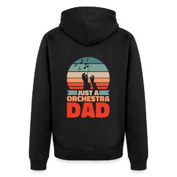 Orchester Vater Just An Orchestra Dad - Unisex Premium Bio Zip Hoodie - Schwarz - Hinten - Nico (187cm)