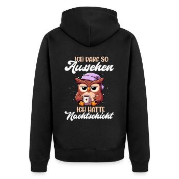 J’ai le droit d’avoir l’air d’avoir un hibou de nuit - Veste à capuche bio Premium Unisexe - noir - Dos - Nico (187cm)