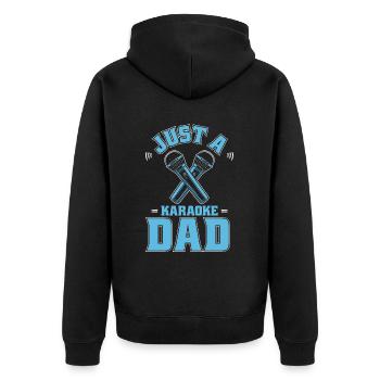 Karaoke Just A Karaoke Dad - Unisex Premium Organic Zip Hoodie - black - Back - Nico (187cm)