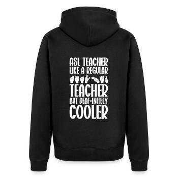 ASL Lehrer Amerikanische Zeichensprache - Unisex Premium Bio Zip Hoodie - Schwarz - Hinten - Nico (187cm)