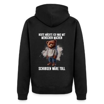 Heute möchte ich was mit Menschen machen Schubsen - Unisex Premium Bio Zip Hoodie - Schwarz - Hinten - Nico (187cm)