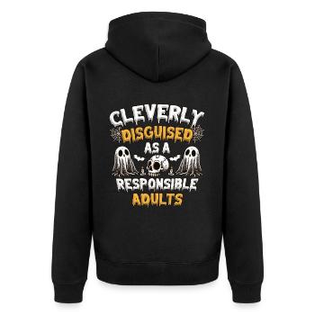 Cleverly Disguised As A Responsible Adults - Unisex Premium Organic Zip Hoodie - black - Back - Nico (187cm)