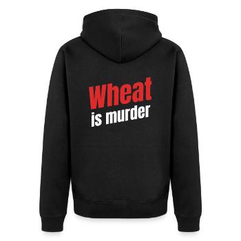 Wheat is the grain of death. Dietitian - Unisex Premium Organic Zip Hoodie - black - Back - Nico (187cm)