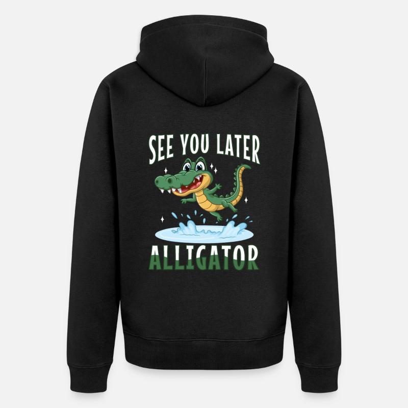 À plus tard Alligator - Veste à capuche bio Premium Unisexe - noir