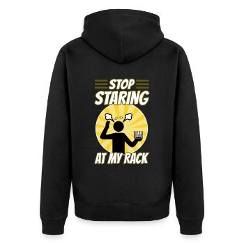 Stop Staring At My Rack - Unisex Premium Bio Zip Hoodie - Schwarz - Hinten - Nico (187cm)