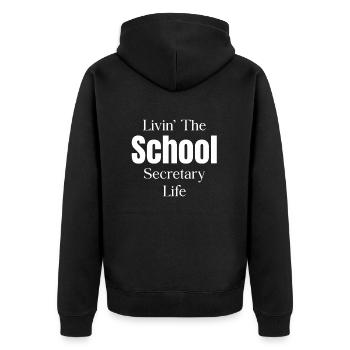 Livin' The School Secretary Life Assistant - Unisex Premium Bio Zip Hoodie - Schwarz - Hinten - Nico (187cm)