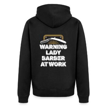 Warning: Hairdresser at work - Unisex Premium Organic Zip Hoodie - black - Back - Nico (187cm)