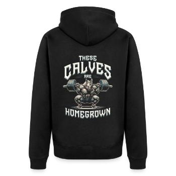 Leg Training Bodybuilder These Calves Homegrown - Unisex Premium Organic Zip Hoodie - black - Back - Nico (187cm)