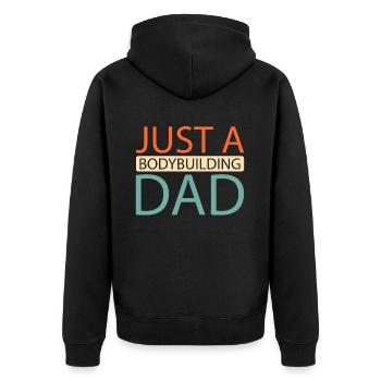 Bodybuilder Bodybuilding Just A Bodybuilding Dad - Unisex Premium Organic Zip Hoodie - black - Back - Nico (187cm)