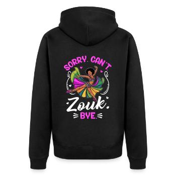 Funny Zouk Dancer Saying - Unisex Premium Organic Zip Hoodie - black - Back - Nico (187cm)