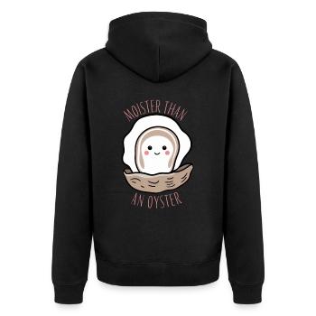Moister Than An Oyster Funny Girlie Gift - Unisex Premium Organic Zip Hoodie - black - Back - Nico (187cm)