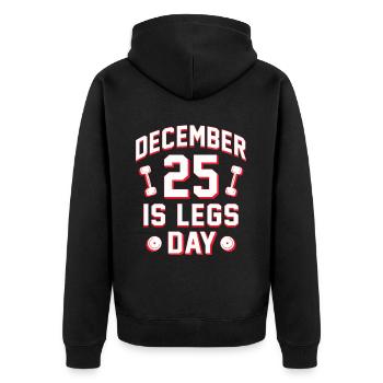 Leg Training Bodybuilder December 25 Is Leg Day - Unisex Premium Organic Zip Hoodie - black - Back - Nico (187cm)