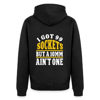 Mechanic I Got 99 Sockets But A 10mm Ain't One - Unisex Premium Organic Zip Hoodie - black - Back - Nico (187cm)