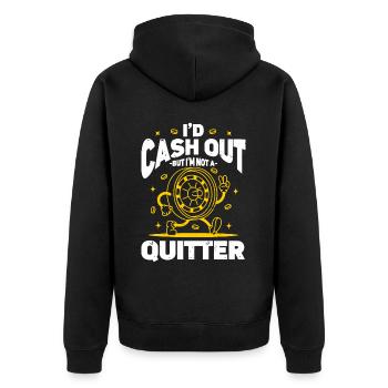 I'd Cash Out But I'm Not A Quitter Casino Gambling - Unisex Premium Bio Zip Hoodie - Schwarz - Hinten - Nico (187cm)