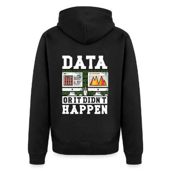 Daten Oder Es Passierte Nicht Big Data - Unisex Premium Bio Zip Hoodie - Schwarz - Hinten - Nico (187cm)