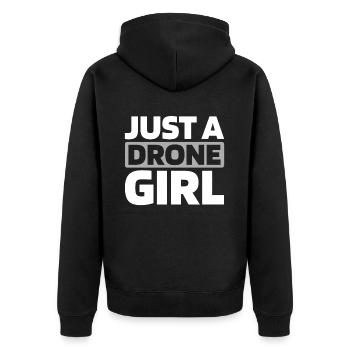 Drone Quadcopter Just A Drone Girl - Unisex Premium Organic Zip Hoodie - black - Back - Nico (187cm)