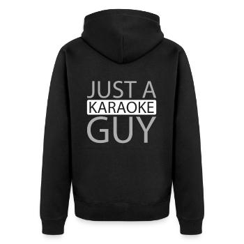 Karaoke Just A Karaoke Guy - Unisex Premium Organic Zip Hoodie - black - Back - Nico (187cm)