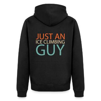 Eisklettern Just An Ice Climbing Guy - Unisex Premium Bio Zip Hoodie - Schwarz - Hinten - Nico (187cm)
