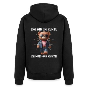 Ich bin in Rente Ich muss gar nix Teddy Bär - Unisex Premium Bio Zip Hoodie - Schwarz - Hinten - Nico (187cm)