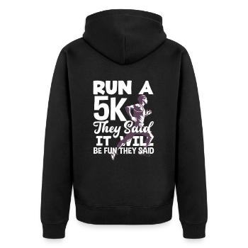 Courir un 5 km, ils ont dit que ce serait amusant - Veste à capuche bio Premium Unisexe - noir - Dos - Nico (187cm)